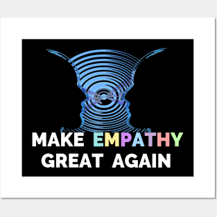 Make Empathy Great Again T-Shirt - Choose Empathy Posters and Art